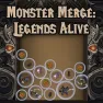 Monster Merge Legends Alive